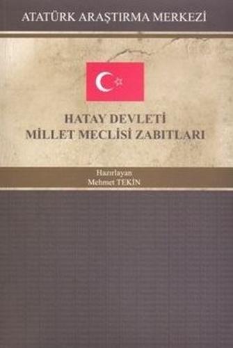 Hatay Devleti Millet Meclisi Zabıtları