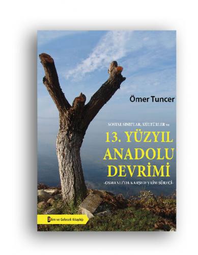 13. Yüzyıl Anadolu Devrimi