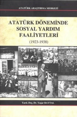 Atatürk Döneminde Sosyal Yardım Faaliyetleri