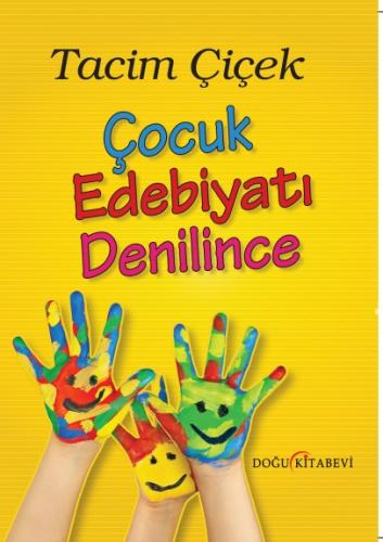 Çocuk Edebiyatı Denilince