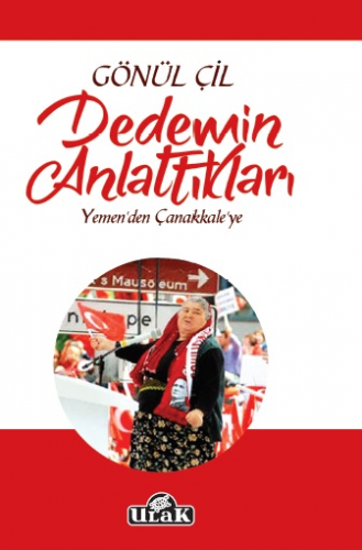 Dedemin Anlattıkları/Yemen'den Çanakkale'ye