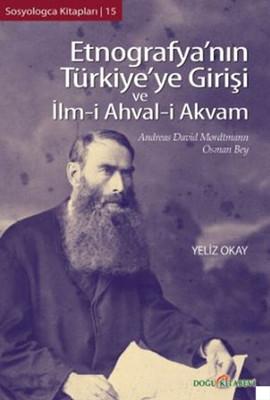 Etnografya'nın Türkiye'ye Girişi ve İlm-i Ahval-i Akvam