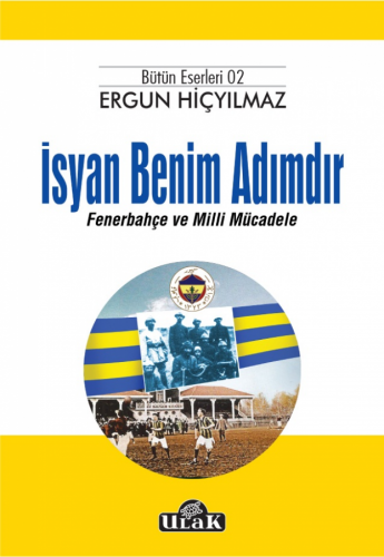 Fenerbahçe/isyan Benim Adımdır