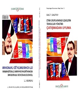Etnik Gruplararası İlişkilerin Teknolojik Yönetim ÇATIŞMA’DAN UYUMA(Rusça-Türkçe)