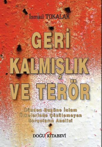 Geri Kalmışlık ve Terör