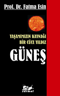 Yaşamımızın Kaynağı Bir Cüce Yıldız Güneş