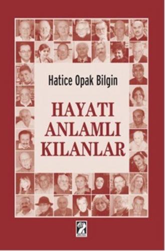 Hayatı Anlamlı Kılanlar