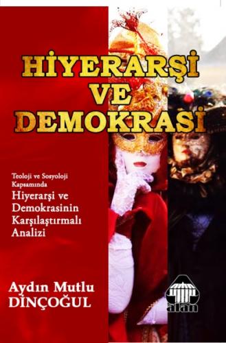 HiYERARŞi VE DEMOKRASi