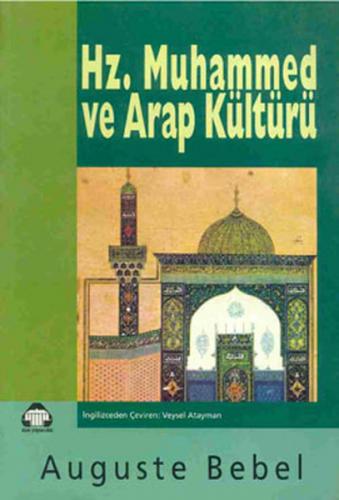 HZ. MUHAMMED VE ARAP KüLTüRü