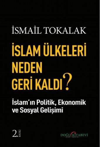 islam ülkeleri Neden Geri Kaldı