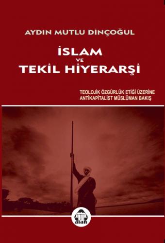 iSLAM VE TEKiL HiYERARŞi