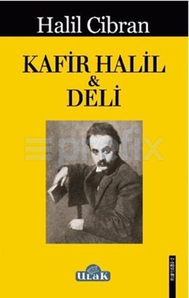 Kafir Halil&Deli