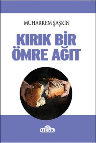 Kırık Bir Ömre Ağıt