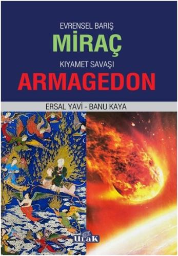 Evrensel Barış MİRAÇ/Kıyamet Savaşı ARMAGDON