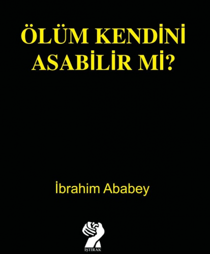 Ölüm Kendini Asabilir mi