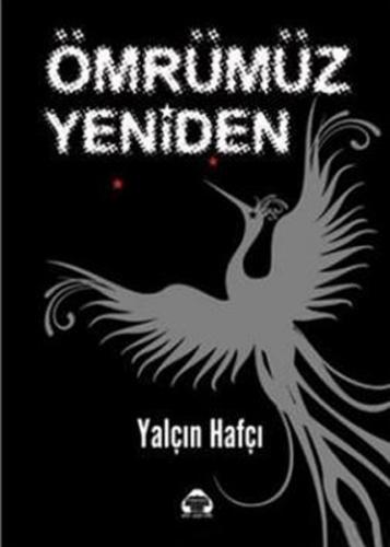 ÖMRüMüZ YENiDEN