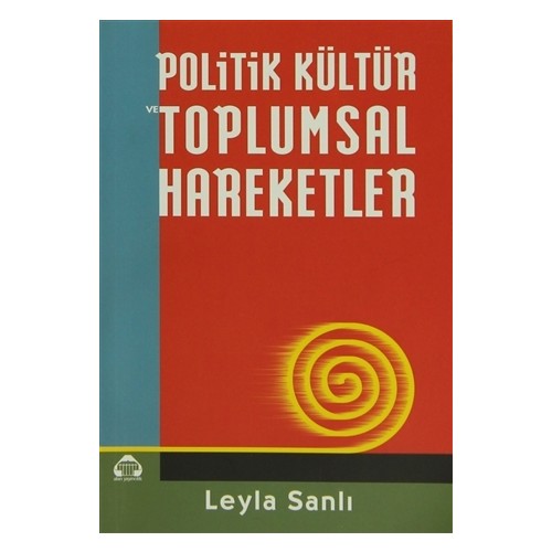 POLiTiK KüLTüR VE TOPLUMSAL HAREKETLER