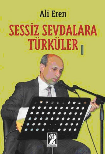 Sessiz Sevdalara Türküler