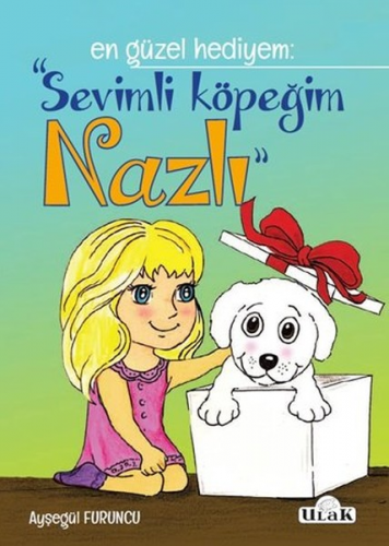 Sevimli Köpeğim NAZLI