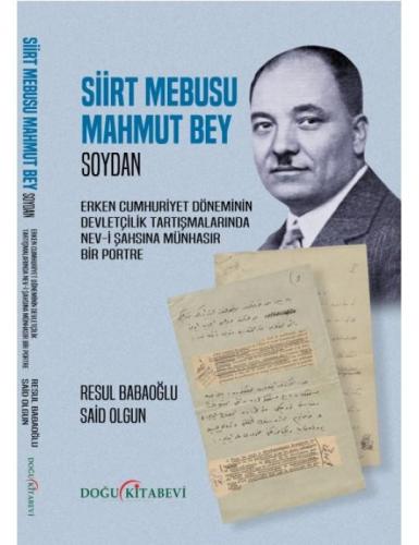 Siirt Mebusu Mahmut Bey (Soydan)