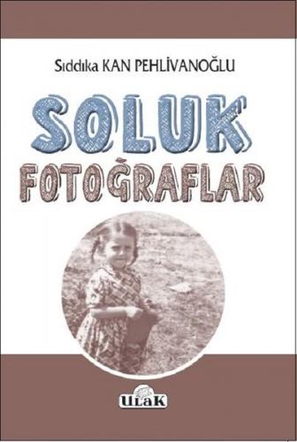 Soluk Fotoğraflar