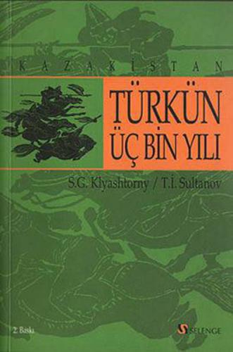 Türk'ün Üç Bin Yılı Kazakistan