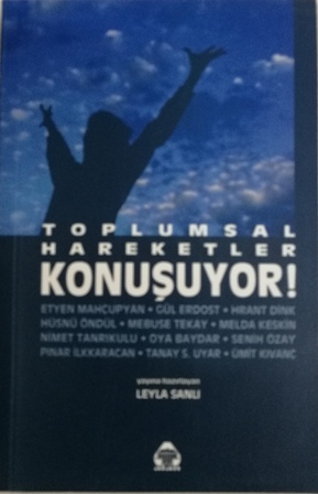 TOPLUMSAL HAREKETLER KONUŞUYOR!