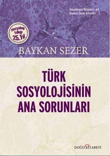 Türk Sosyolojisinin Ana Sorunları(HASARLI)