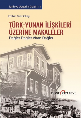 Türk-Yunan ilişkileri üzerine Makaleler(HASARLI)