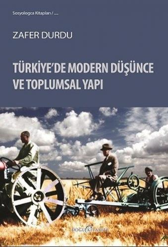 Türkiye'de Modern Düşünce ve Toplumsal Yapı