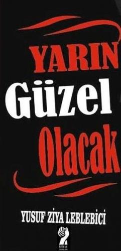 Yarın Güzel Olacak