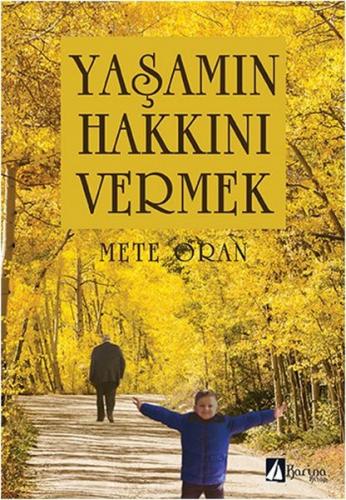 Yaşamın Hakkını vermek