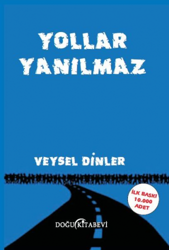 Yollar yanılmaz